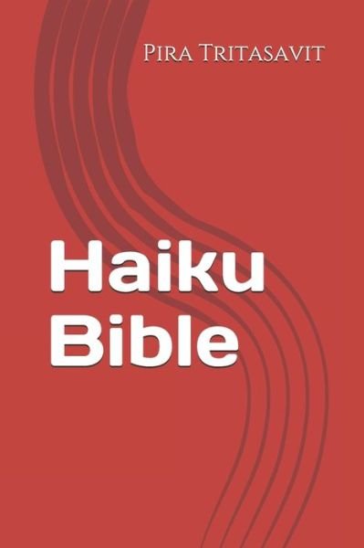 Cover for Pira Tritasavit · Haiku Bible (Book) (2019)