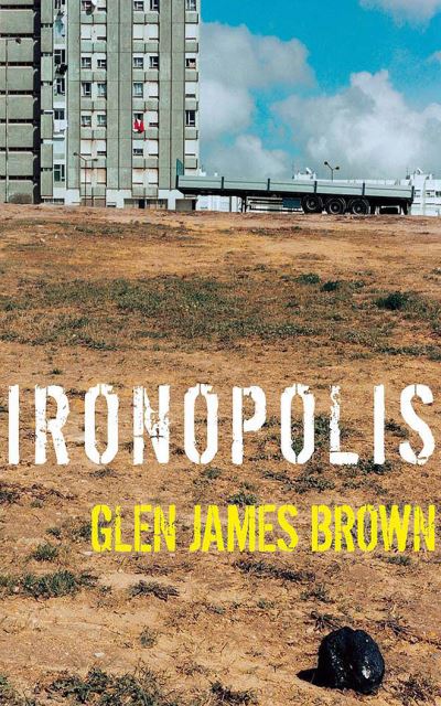 Cover for Glen James Brown · Ironopolis (CD) (2021)