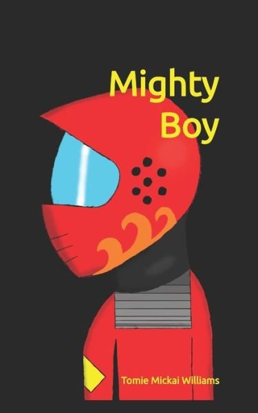 Cover for Tomie-Mickai Williams · Mighty Boy (Paperback Book) (2019)