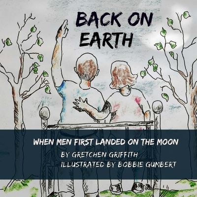 Cover for Gretchen Griffith · Back on Earth (Pocketbok) (2018)