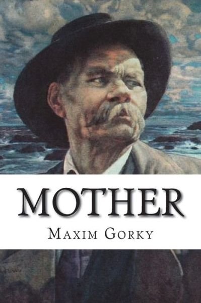 Cover for Maxim Gorky · Mother (Paperback Book) (2018)