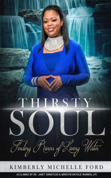 Kimberly Michelle Ford · Thirsty Soul (Paperback Book) (2019)