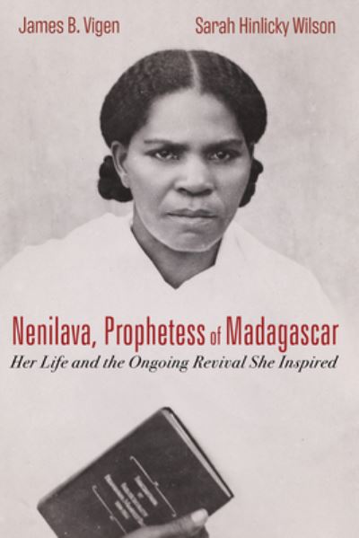 Cover for James B Vigen · Nenilava, Prophetess of Madagascar (Paperback Book) (2021)