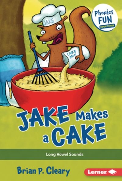 Cover for Brian P Cleary · Jake Makes a Cake (Gebundenes Buch) (2022)