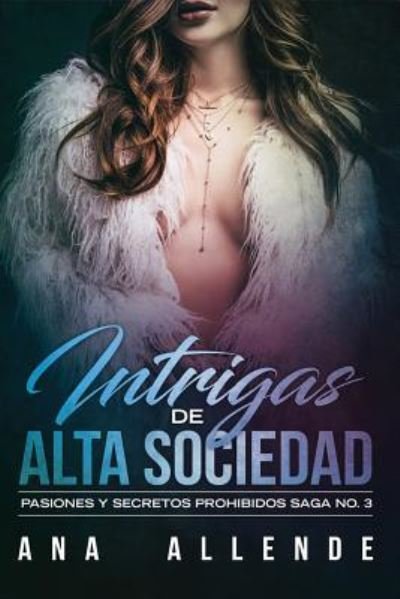 Cover for Ana Allende · Intrigas de Alta Sociedad (Paperback Book) (2018)