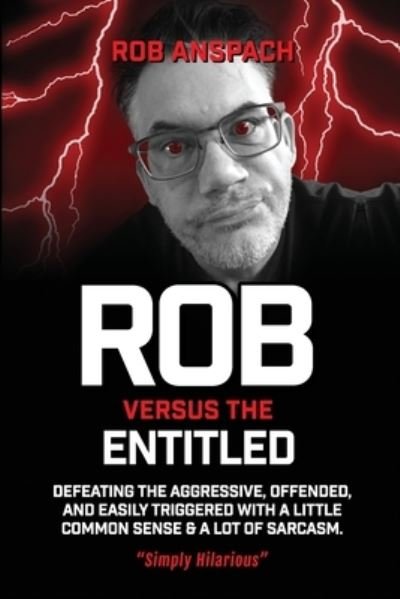 Cover for Rob Anspach · Rob Versus The Entitled (Pocketbok) (2021)