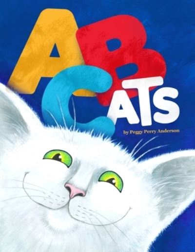 Cover for Peggy Anderson · ABCats! (Paperback Book) (2021)