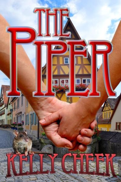 Cover for Kelly Cheek · The Piper (Paperback Book) (2021)