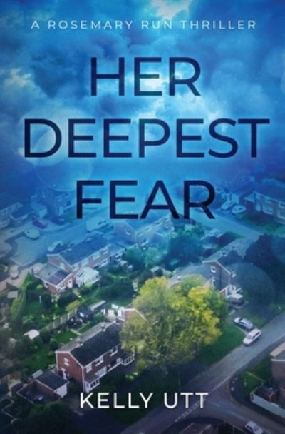 Cover for Kelly Utt · Her Deepest Fear (Paperback Book) (2019)