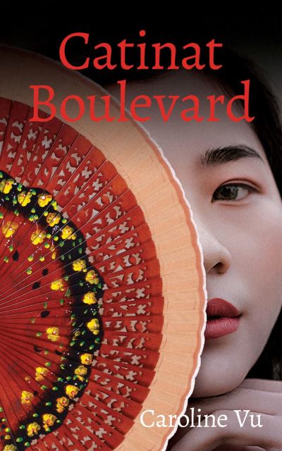 Cover for Caroline Vu · Catinat Boulevard (Book) (2023)