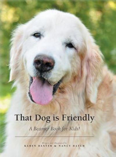 Cover for Karen Baxter · That Dog is Friendly (Hardcover Book) (2018)