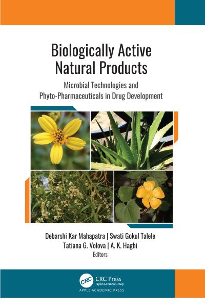 Debarshi Kar Mahapatra · Biologically Active Natural Products: Microbial Technologies and Phyto-Pharmaceuticals in Drug Development (Paperback Book) (2022)