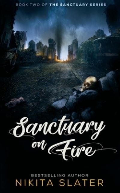 Cover for Nikita Slater · Sanctuary on Fire (Paperback Book) (2019)