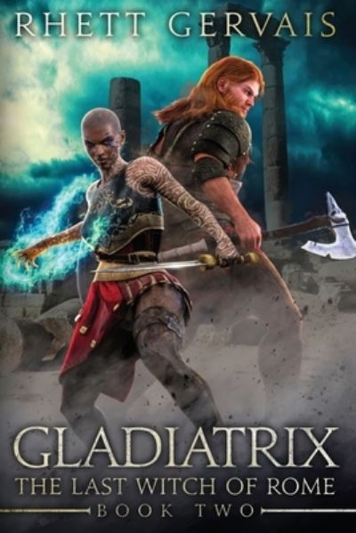 Cover for Rhett Gervais · Gladiatrix (Paperback Book) (2021)