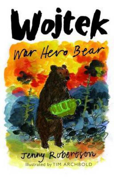 Cover for Jenny Robertson · Wojtek: War Hero Bear (Paperback Book) (2014)