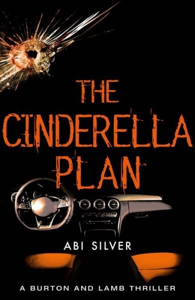 Cover for Abi Silver · The Cinderella Plan: A legal thriller with a topical AI twist - Burton &amp; Lamb legal thrillers (Paperback Bog) (2019)