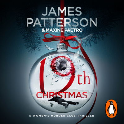 Cover for James Patterson · 19th Christmas: the no. 1 Sunday Times bestseller (Women’s Murder Club 19) - Women's Murder Club (Audiobook (CD)) [Unabridged edition] (2019)