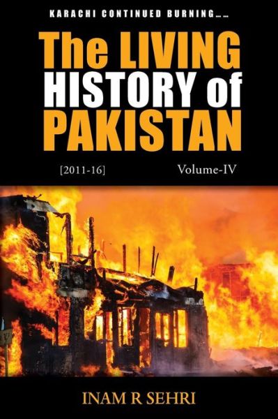 Cover for Inam R. Sehri · The Living History of Pakistan (2011 - 2016) - History of Pakistan (Paperback Book) (2017)