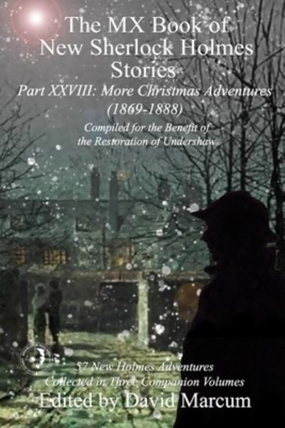 Cover for David Marcum · The MX Book of New Sherlock Holmes Stories Part XXVIII: More Christmas Adventures (1869-1888) - MX Book of New Sherlock Holmes Stories (Paperback Book) (2021)