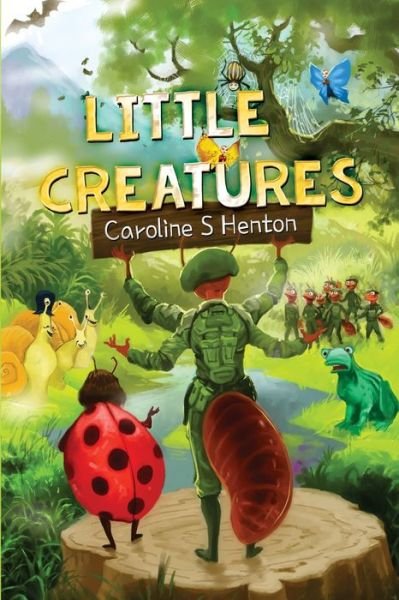 Cover for Caroline Henton · Little Creatures (Paperback Book) (2019)