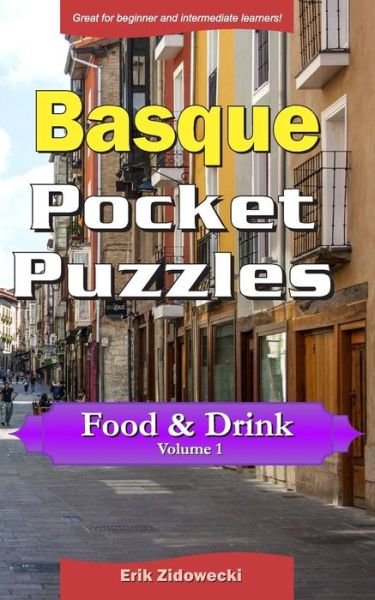 Cover for Erik Zidowecki · Basque Pocket Puzzles - Food &amp; Drink - Volume 1 (Pocketbok) (2019)