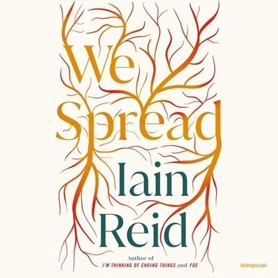 Cover for Iain Reid · We Spread (CD) (2022)