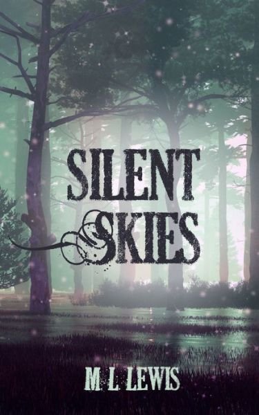 Cover for Mae Lynn Lewis · Silent Skies (Paperback Book) (2021)