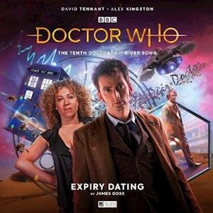 Cover for James Goss · The Tenth Doctor Adventures: The Tenth Doctor and River Song - Expiry Dating - The Tenth Doctor and River Song (Hörbok (CD)) (2021)