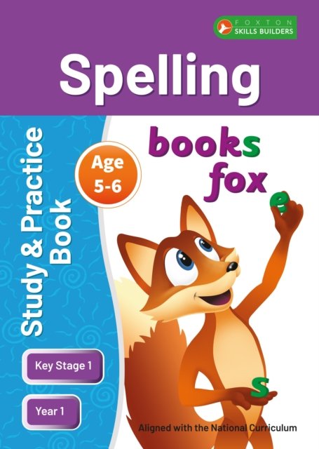 Cover for Foxton Books · KS1 Spelling Study &amp; Practice Book for Ages 5-6 (Year 1) Perfect for learning at home or use in the classroom - Foxton Skills Builders (Pocketbok) (2023)