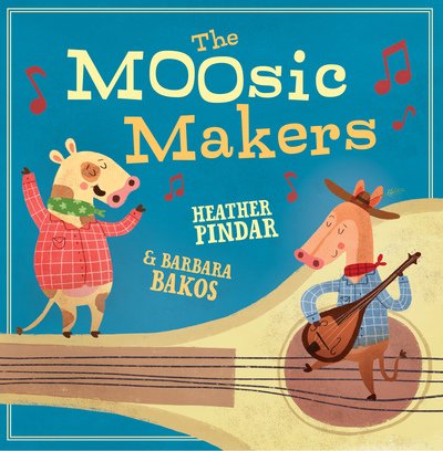 Cover for Heather Pindar · The MOOsic Makers (Paperback Book) (2019)