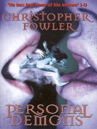 Personal Demons - Christopher Fowler - Książki - Profile Books Ltd - 9781852427276 - 1 listopada 2001