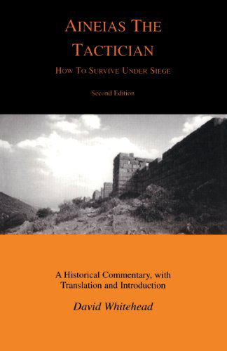 Cover for Aeneas Tacticus · How to Survive Under Siege - BCP Classical Studies S. (Paperback Bog) [New edition] (2002)