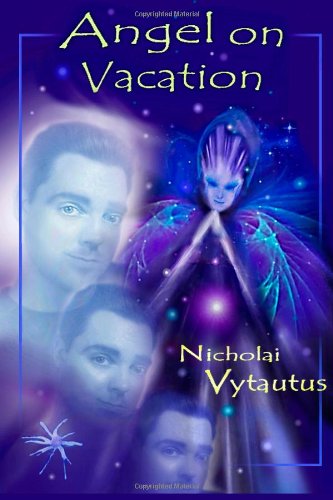 Cover for Nicholai Vytautus · Angel on Vacation (Paperback Book) (2014)