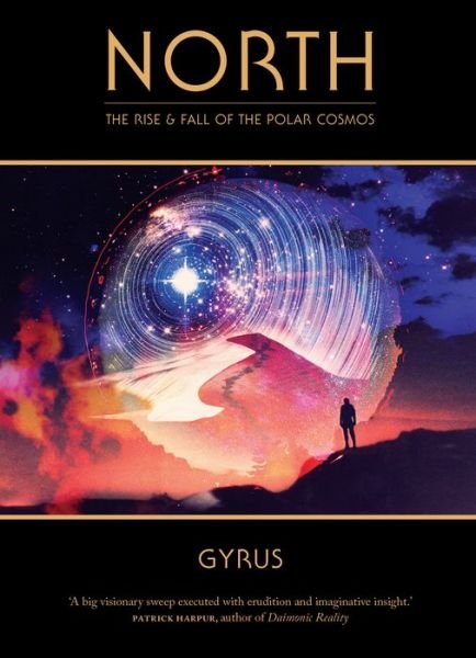 Cover for Gyrus · North: The Rise and Fall of the Polar Cosmos - North (Paperback Book) (2014)