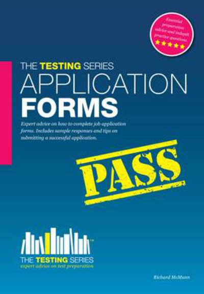 Cover for Richard McMunn · How to Pass Application Forms: Sample Questions and Answers - Testing Series (Paperback Book) (2011)