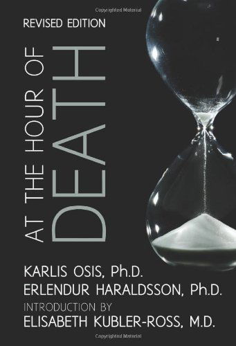 Cover for Karlis Osis · At the Hour of Death: A New Look at Evidence for Life After Death (Paperback Book) (2012)