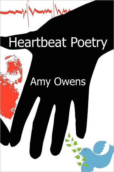Amy Owens · Heartbeat Poetry (Paperback Bog) (2011)