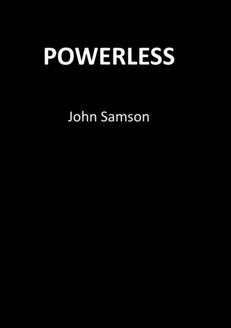 Cover for John Samson · Powerless (Paperback Bog) (2016)