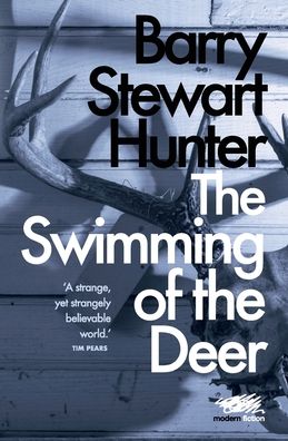 Cover for Barry Stewart Hunter · Swimming of the Deer (Book) (2020)