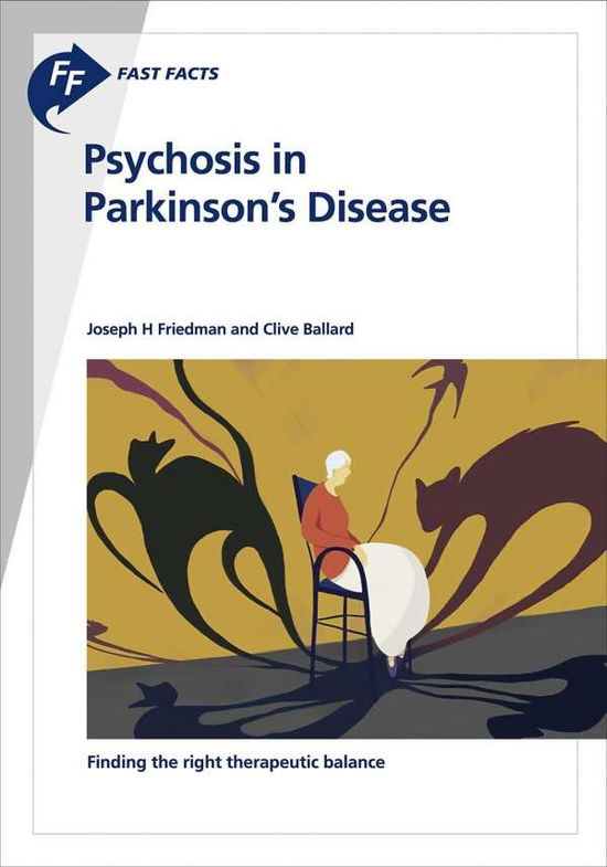 Cover for Friedman · Fast Facts: Psychosis in Parki (Book) (2019)