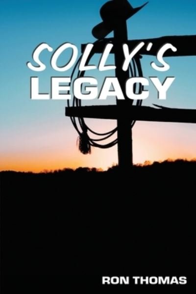 Solly's Legacy - Solly - Ron Thomas - Books - Ocean Reeve Publishing - 9781922340276 - April 26, 2020