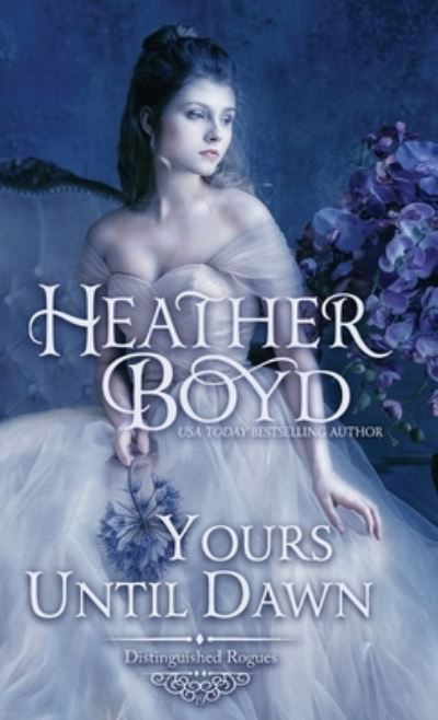Cover for Heather Boyd · Yours until Dawn (Book) (2022)