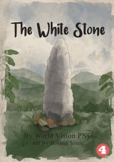 Cover for World Vision Png · The White Stone (Paperback Book) (2019)