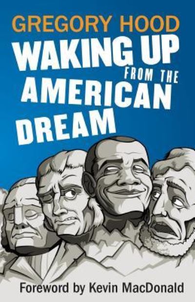 Cover for Gregory Hood · Waking Up from the American Dream (Paperback Book) (2016)