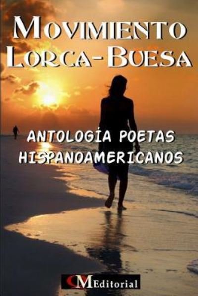 Cover for Qm Editorial · MOVIMIENTO LORCA-BUESA - Antologia Poetas Hispanoamericanos (Pocketbok) (2017)