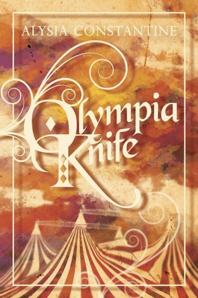 Olympia Knife - Alysia Constantine - Książki - Interlude Press - 9781945053276 - 1 listopada 2017