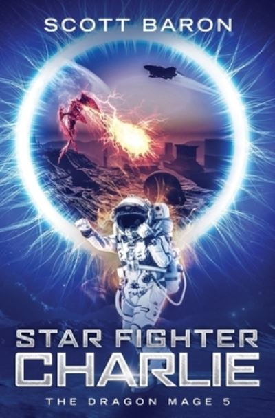 Cover for Scott Baron · Star Fighter Charlie (Paperback Book) (2019)