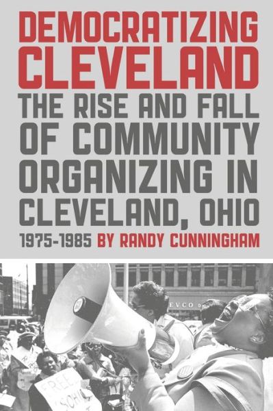 Cover for Randy Cunningham · Democratizing Cleveland (Paperback Book) (2018)