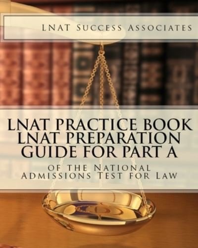 LNAT Practice Book - Lnat Success Associates - Books - LNAT Success Associates - 9781949282276 - July 24, 2018