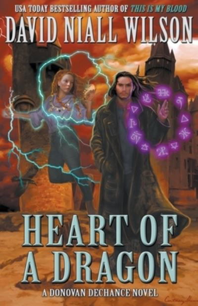 Cover for David Niall Wilson · Heart of a Dragon: The DeChance Chronicles Volume One (Pocketbok) (2019)